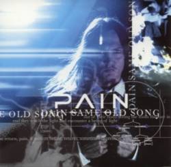 Pain (SWE) : Same Old Song